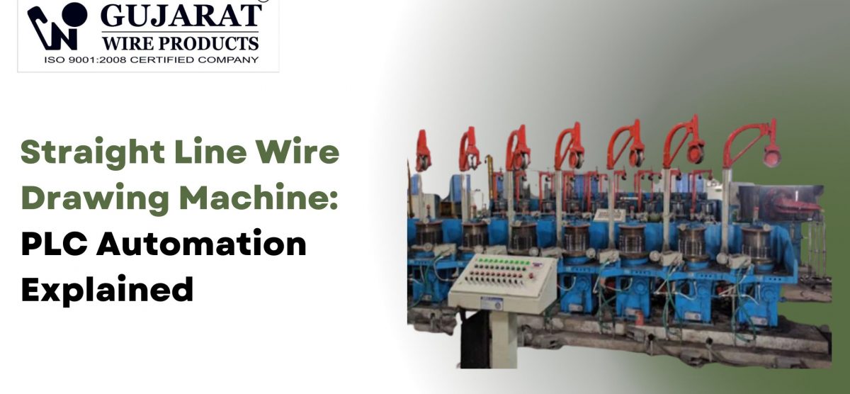 Straight Line Wire Drawing Machine: PLC Automation Explained