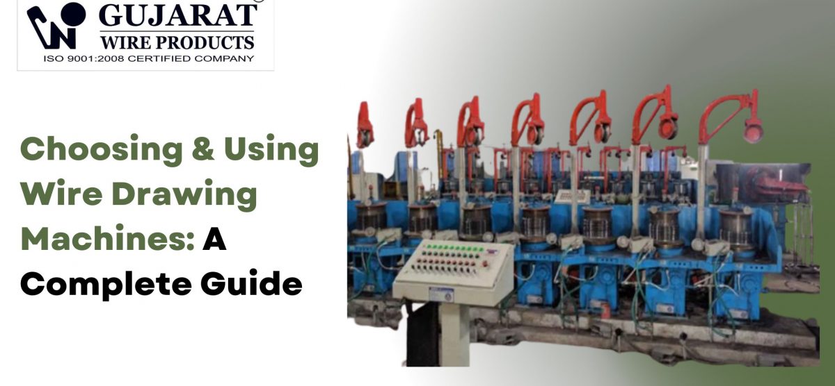 Choosing & Using Wire Drawing Machines: A Complete Guide