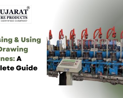 Choosing & Using Wire Drawing Machines: A Complete Guide
