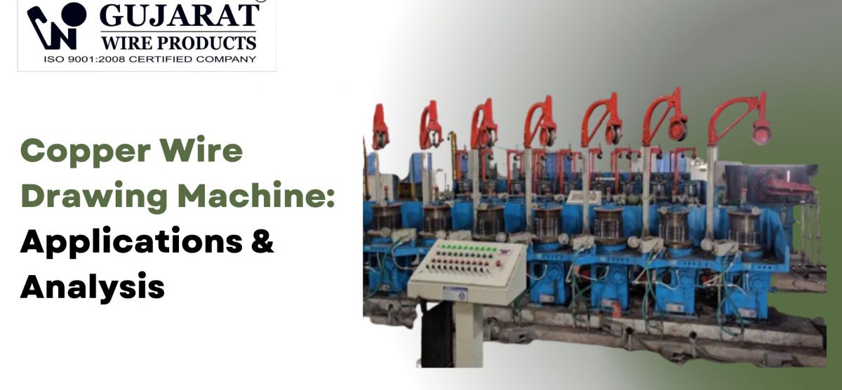 Copper Wire Drawing Machine: Applications & Analysis
