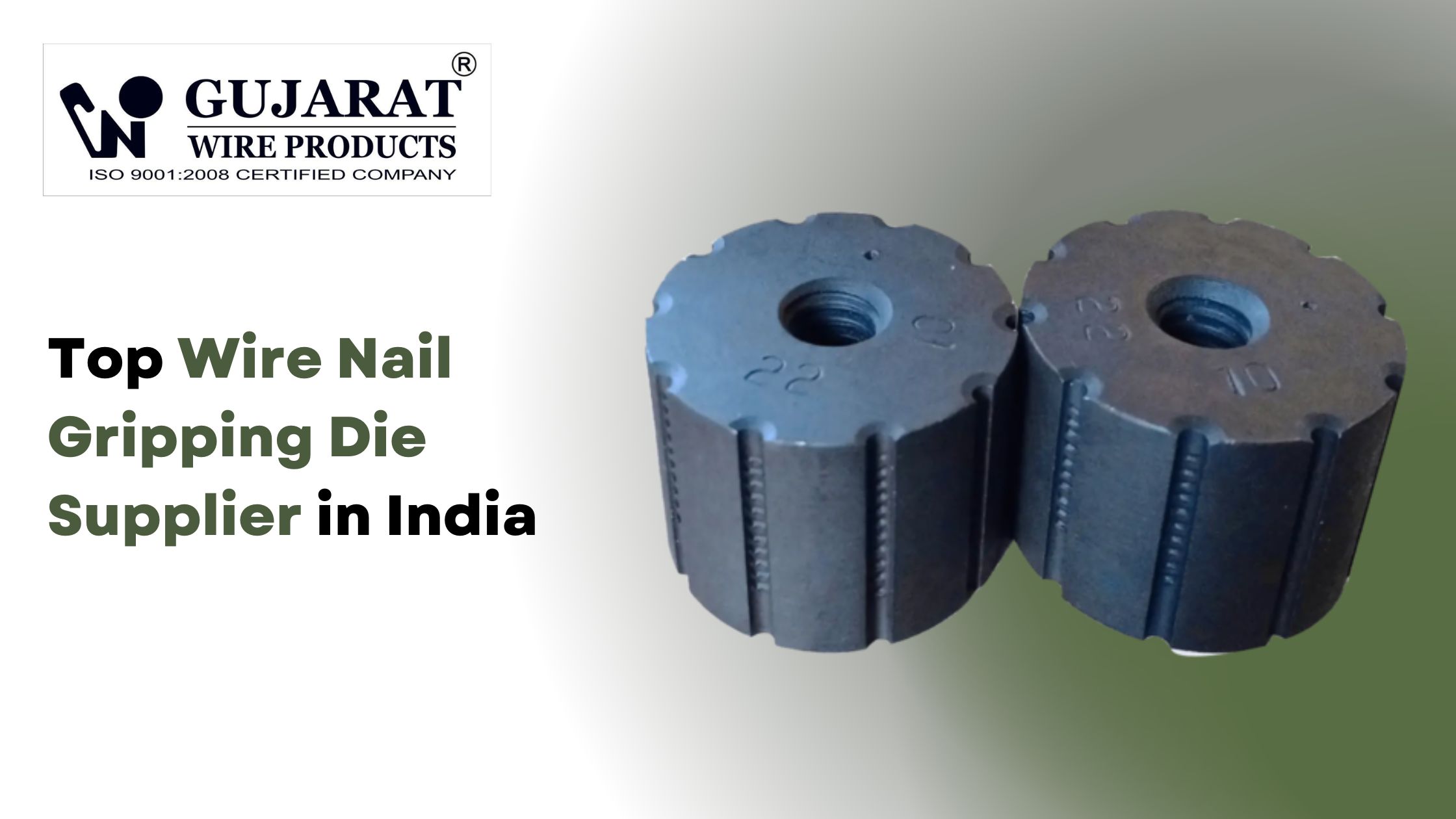 Top Wire Nail Gripping Die Supplier in India