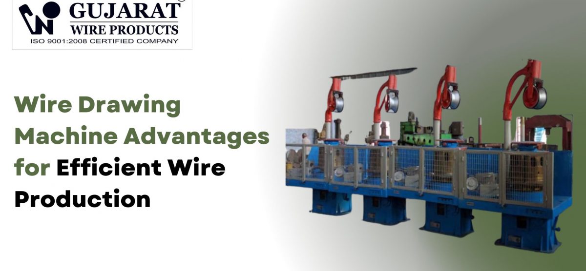 Wire Drawing Machine Advantages for Efficient Wire Production