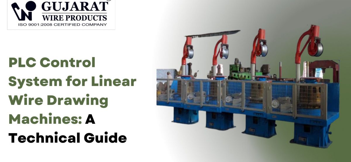 PLC Control System for Linear Wire Drawing Machines: A Technical Guide