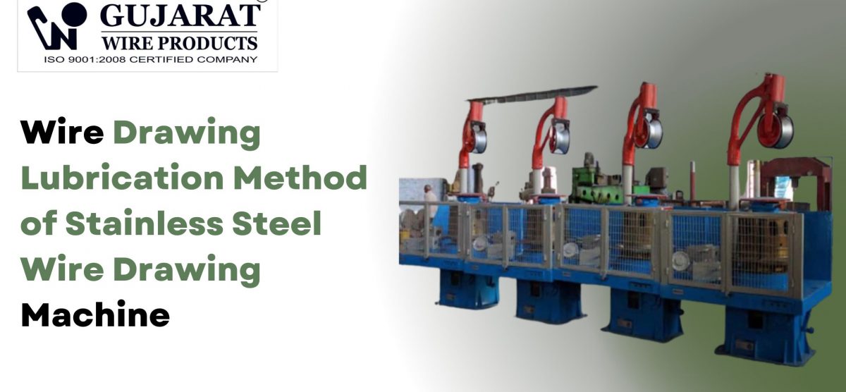 Wire Drawing Lubrication Method of Stainless Steel Wire Drawing Machine