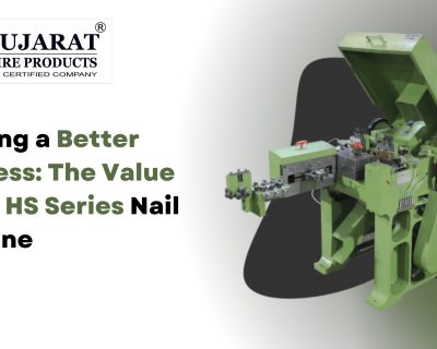 Building a Better Business: The Value of the HS Series Nail Machine