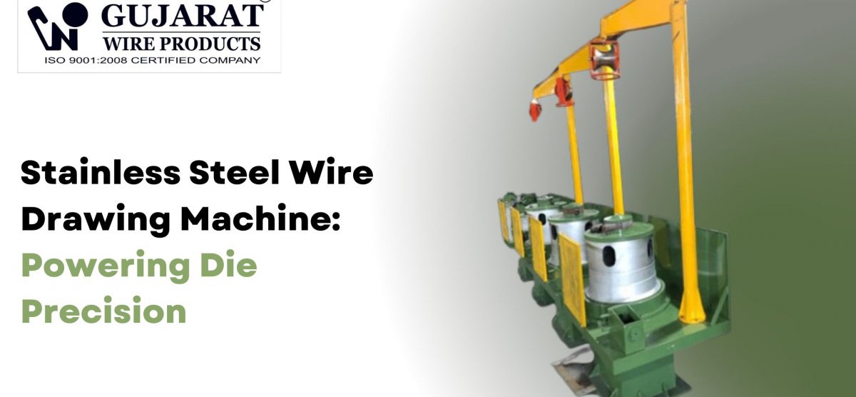 Stainless Steel Wire Drawing Machine: Powering Die Precision
