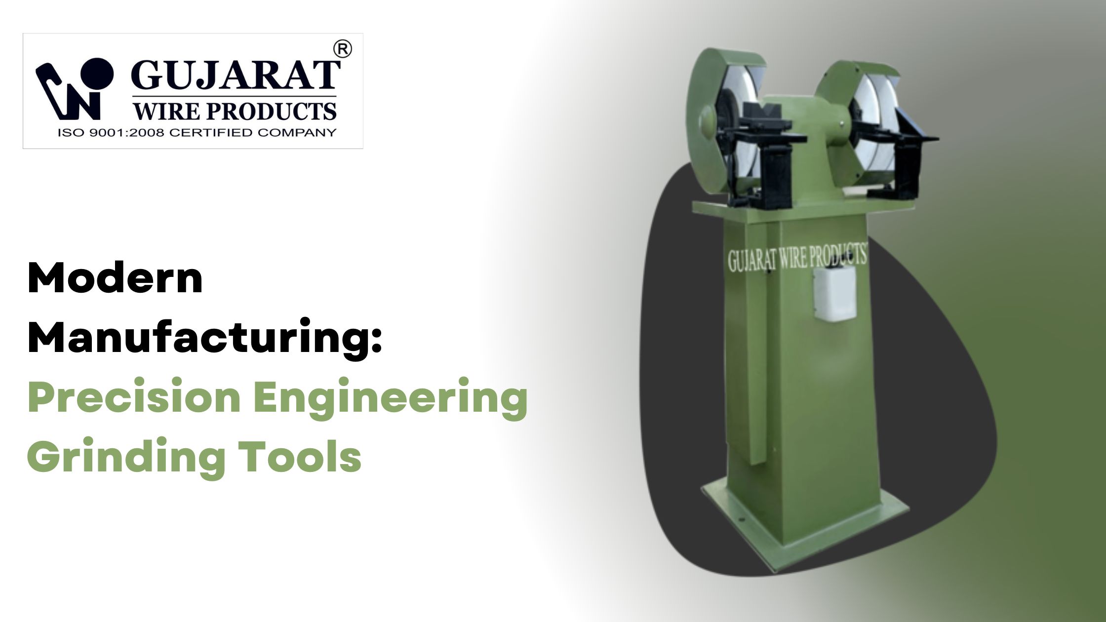 Modern Manufacturing: Precision Engineering Grinding Tools