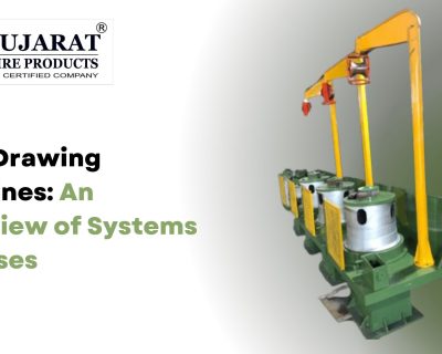 Wire Drawing Machines: An Overview of Systems and Uses