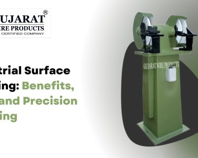 Industrial Surface Grinding: Benefits, Uses, and Precision Finishing
