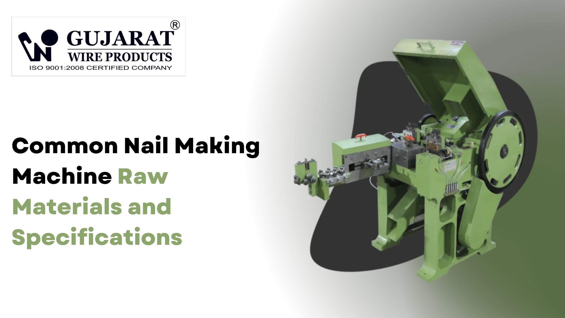 Common Nail Making Machine Raw Materials and Specifications