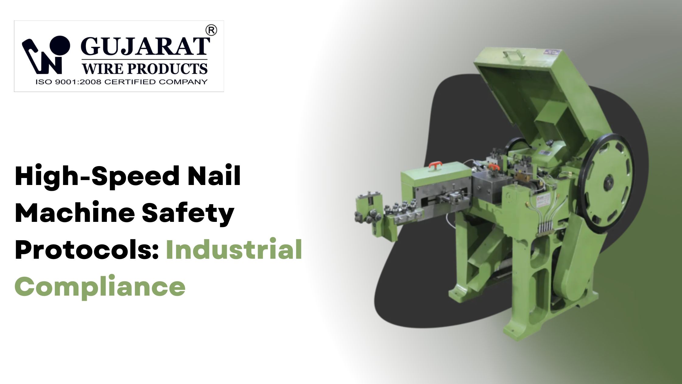 High-Speed Nail Machine Safety Protocols: Industrial Compliance