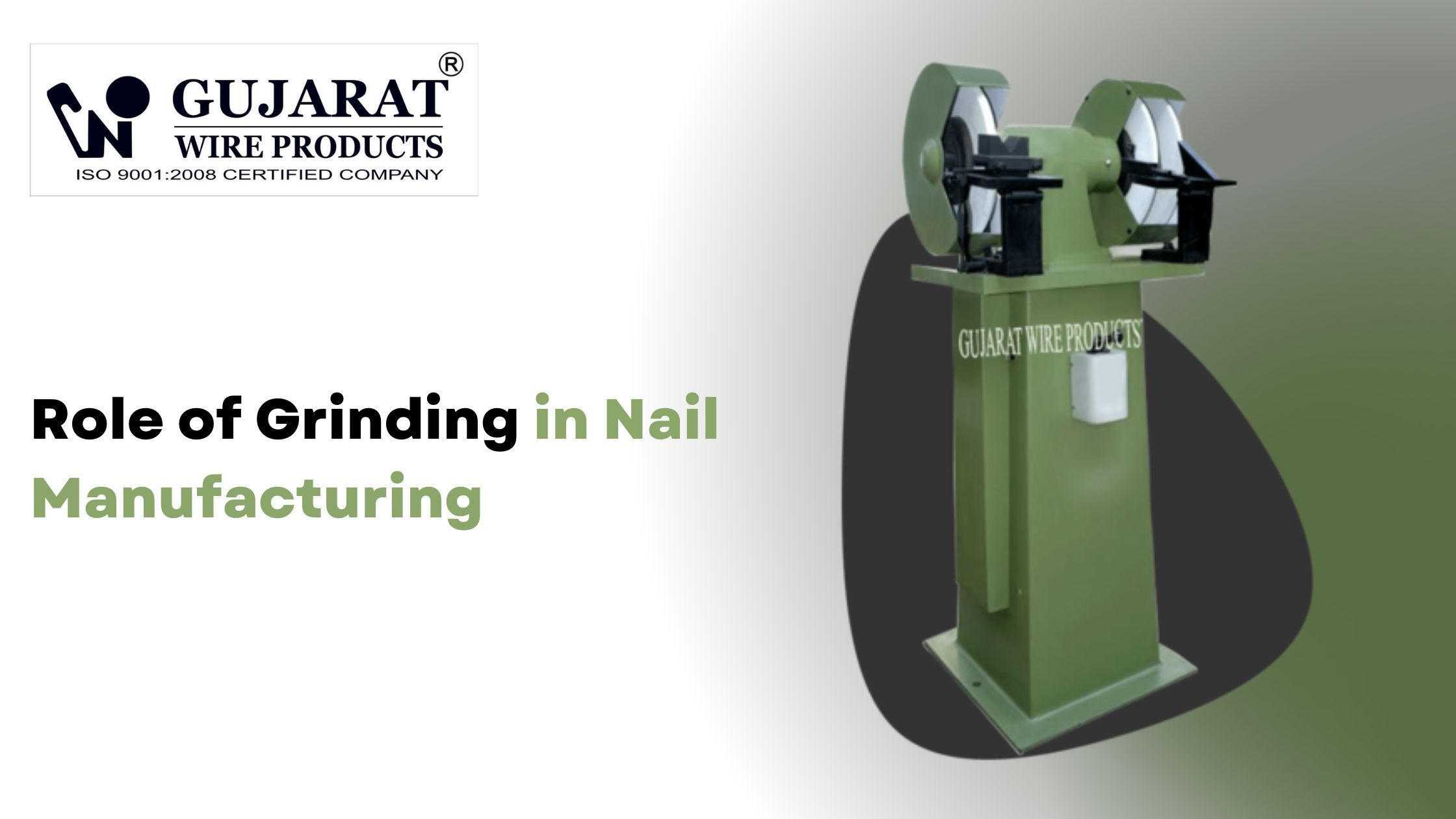 Role of Grinding in Nail Manufacturing