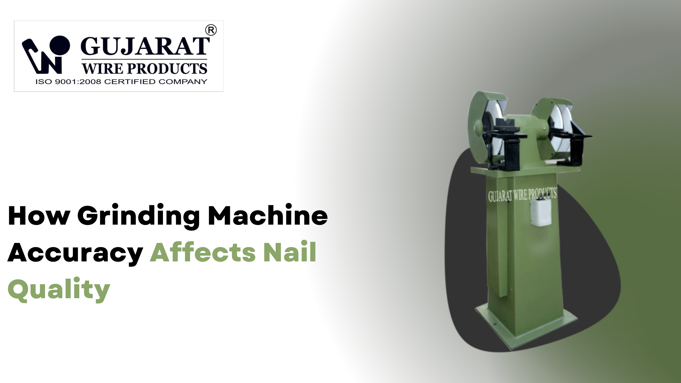 How Grinding Machine Accuracy Affects Nail Quality
