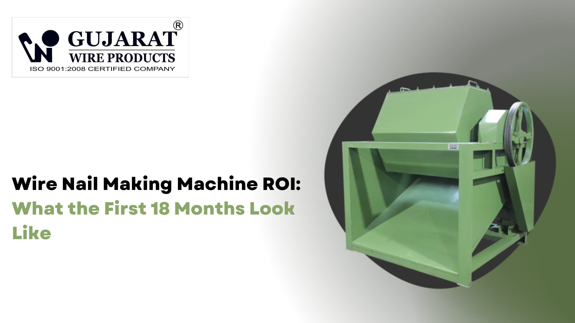 Wire Nail Making Machine ROI: What the First 18 Months Look Like