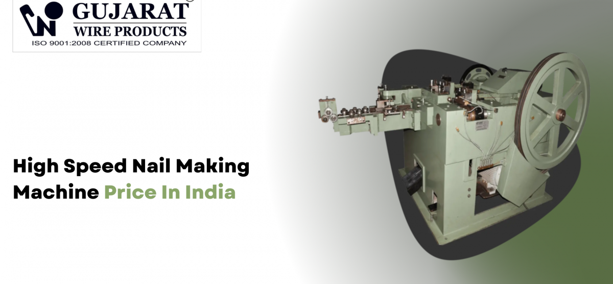 High Speed Nail Making Machine: Price and Comparison