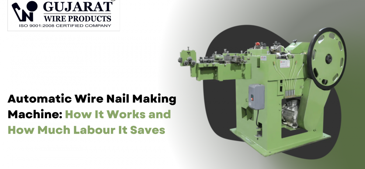 Automatic Wire Nail Making Machine: How It Works