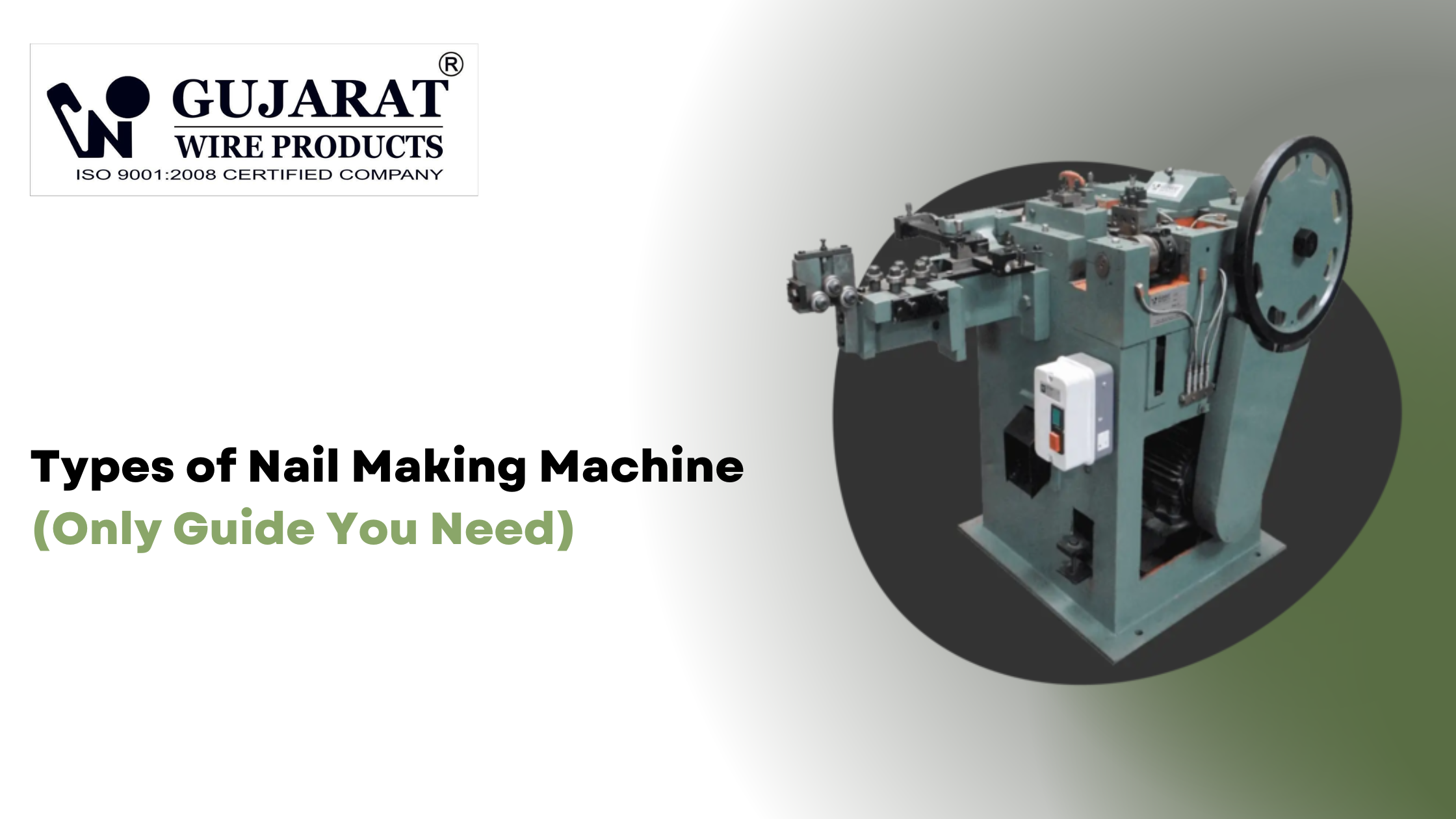 Types of Nail Making Machine (Know The Basics)